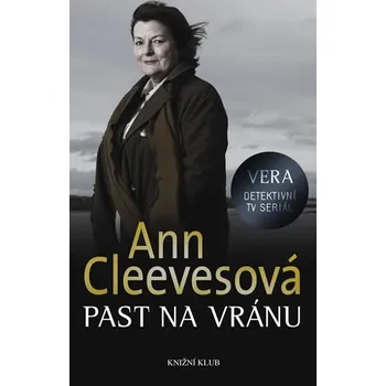 Past na vránu - Ann Cleevesová