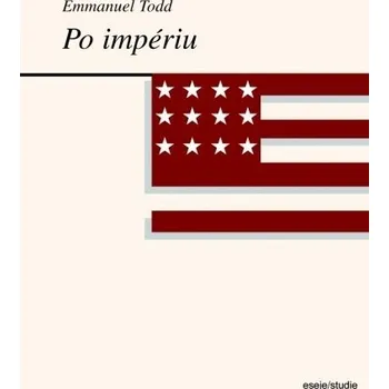 Po impériu - Emanuel Todd