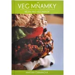 Vegmňamky nejen pro vegan(k)y - Martina…
