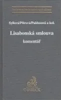 Lisabonská smlouva: komentář - Jindřiška Syllová, Lenka Pítrová, Helena Paldusová