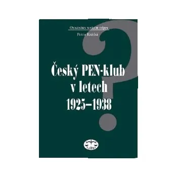Český PEN-klub 1925-1938 - Petra Krátká