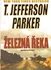 Železná řeka - T. Jefferson Parker