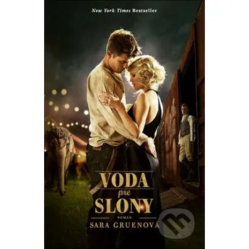 Voda pre slony - Sara Gruenová