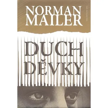 Duch děvky - Norman Mailer