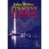 Technika Ztracený symbol: Ilustrovaný průvodce - John Weber