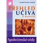 Přehled učiva k maturitě: Společenské…