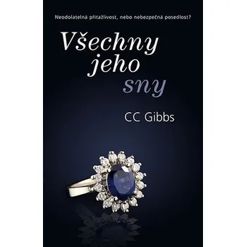 Všechny jeho sny - CC Gibbs