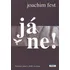 Já ne! - Joachim Fest