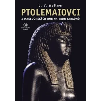 Ptolemaiovci - Luděk Václav Wellner