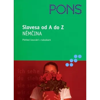 Německý jazyk Slovesa od A do Z Němčina - Eva Maria Weermann