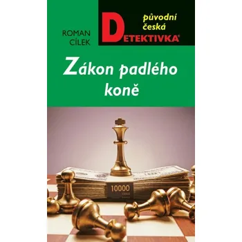 Zákon padlého koně - Roman Cílek