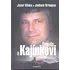 Pravda o Kajínkovi - Josef Klíma, Janek Kroupa