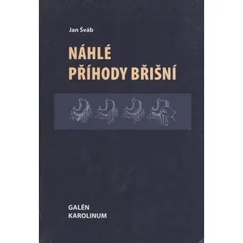 Náhlé příhody břišní - Jan Šváb Náhlé příhody břišní - Jan Šváb