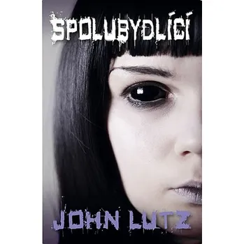 Spolubydlící - John Lutz Spolubydlící - John Lutz