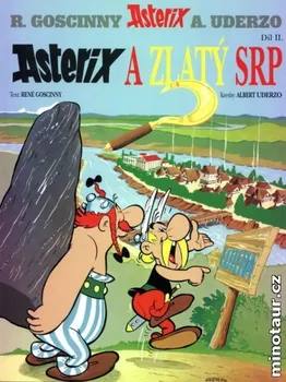 Asterix a Zlatý srp - René Goscinny; Albert Uderzo