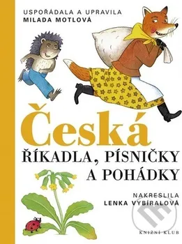 Česká říkadla, písničky a pohádky - Motlová Milada