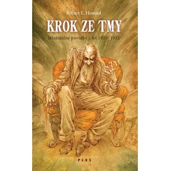 Krok ze tmy - Robert E. Howard