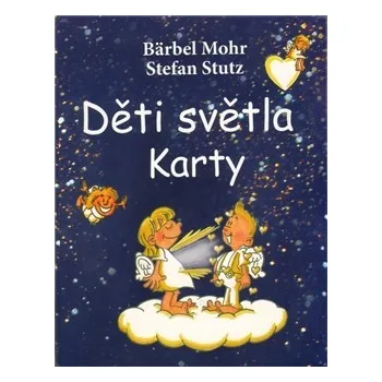 Osobní rozvoj Děti světla (Karty) - Bärbel Mohr, Stefan Stutz