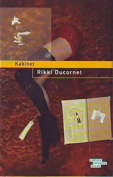 Kabinet - Rikki Ducornet