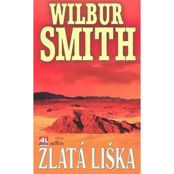 Zlatá liška - Wilbur Smith