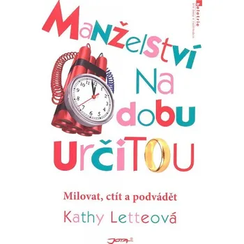 Manželství na dobu určitou - Kathy Letteová
