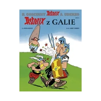 Asterix z Galie - René Goscinny; Albert Uderzo