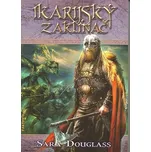 Ikarijský zaklínač - Sara Douglass