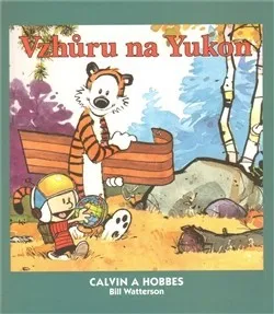 Komiks pro dospělé Calvin a Hobbes 3: Vzhůru na Yukon - Bill Watterson