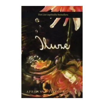 Iluze - Aprilynne Pikeová