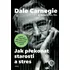 Jak překonat starosti a stres - Dale Carnegie