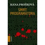 Smrt programátora - Hana Prošková
