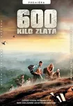 DVD 600 kilo zlata (2010)