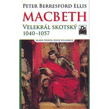 MacBeth - Peter Berresford Ellis MacBeth - Peter Berresford Ellis