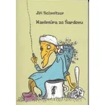 Kanimůra ze Šardonu - Jiří Schmitzer