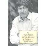 Moje šílené století II. - Ivan Klíma