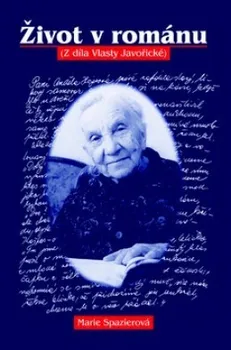Literární biografie Život v románu - Marie Spazierová