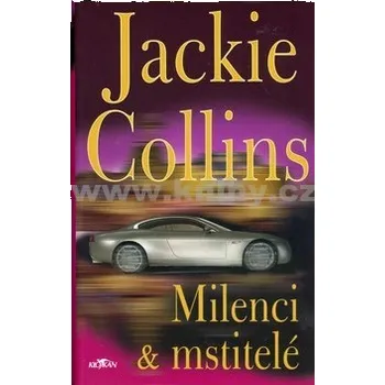 Milenci a mstitelé - Jackie Collins