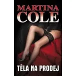 Těla na prodej - Martina Cole