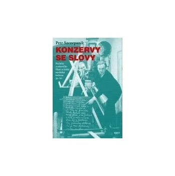Konzervy se slovy - Petr Szczepanik
