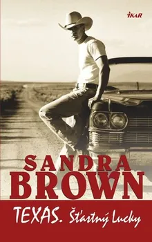 kniha Texas: Šťastný Lucky - Sandra Brown
