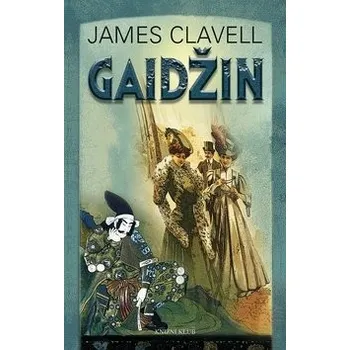 Gaidžin - James Clavell