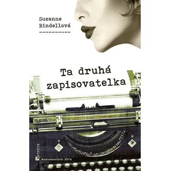 Ta druhá zapisovatelka - Suzanne Rindellová