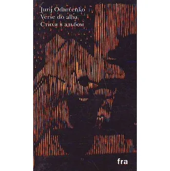 Poezie Verše do alba - Jurij Odarčenko