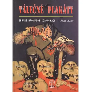 Válečné plakáty - James Aulich