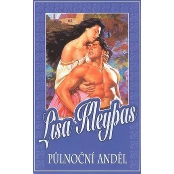 Půlnoční anděl - Lisa Kleypas Půlnoční anděl - Lisa Kleypas