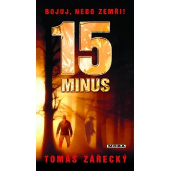 15 minus - Tomáš Zářecký