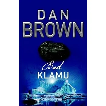 Bod klamu - Dan Brown [SK] (2013, pevná)