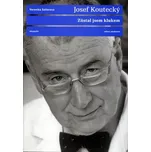 Zůstal jsem klukem - Josef Koutecký