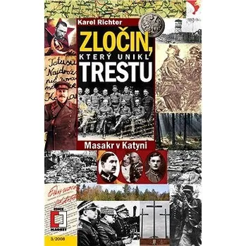 Zločin, který unikl trestu - Karel…