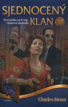 Sjednocený klan - Charles Stross